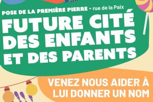 Pose de la première pierre de la cité des enfants et des parents